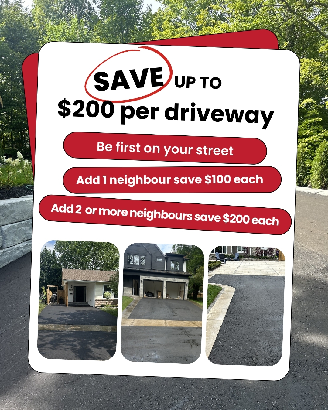 Save $200 per driveway